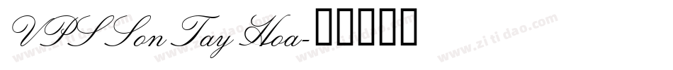 VPS Son Tay Hoa字体转换